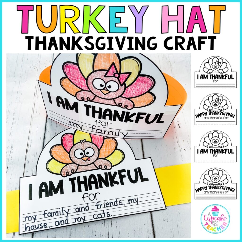 Thanksgiving Turkey Hat Craft and Thankful Writing
